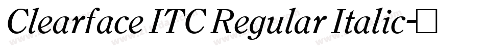 Clearface ITC Regular Italic字体转换